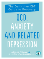 OCD, Anxiety and Related Depression: The Definitive CBT Guide to Recovery