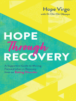 Hope Through Recovery: Your Guide to Moving Forward when in Recovery from an Eating Disorder