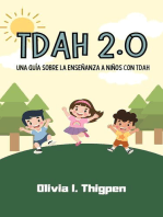 TDAH 2.0 Una guía sobre la enseñanza a niños con TDAH: Disciplina Positiva