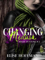 Changing Medusa: Magic in Stone