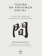 Teatro da Presença Social: A Arte de Fazer um Movimento Verdadeiro