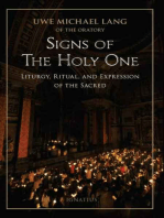 Signs of the Holy One: Liturgy, Ritual, and Expression of the Sacred