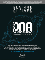 DNA da Cocriação: Descubra o método revolucionário para dar um salto duplo quântico ao futuro, sintonizando uma nova versão de você. Aumente sua frequência vibracional para cocriar instantaneamente sua realidade e alterar o roteiro do seu destino.