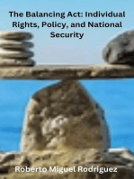 The Balancing Act: Individual Rights, Policy, and National Security