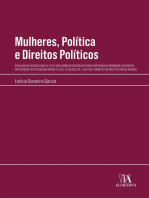 Mulheres, Política e Direitos Políticos: Atualizada de acordo com a EC 117/22 (aplicação de recursos do fundo partidário na promoção e difusão da participação política das mulheres) e Leis n. 14.192/2021 e