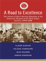 A Road to Excellence: The History of Basic Nursing Education at the University Hospital of the West Indies, Jamaica, 1949-2006