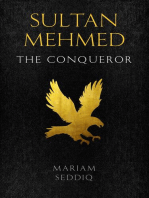 Sultan Mehmed: the conqueror