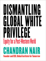 Dismantling Global White Privilege: Equity for a Post-Western World