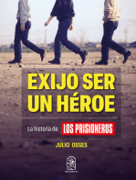 Exijo ser un héroe: La historia de Los Prisioneros