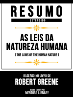 Resumo Estendido - As Leis Da Natureza Humana: (The Laws Of The Human Nature) - Baseado No Livro De Robert Greene