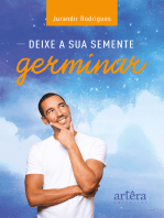 Deixe a Sua Semente Germinar