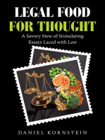 Legal Food for Thought: A Savory Stew of Stimulating Essays Laced with Law