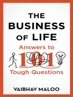 The Business of Life: Answers to 101 Tough Questions