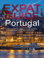 Expat Guide: Portugal: The essential guide to becoming an expatriate in Portugal