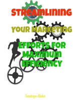 Marketing Automation: Streamlining Your Marketing Efforts for Maximum Efficiency