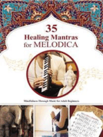 35 Healing Mantras for Melodica: Mindfulness Through Music for Adult Beginners