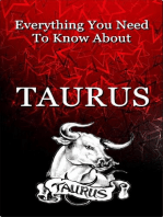 Everything You Need To Know About Taurus: Zodiac Series, #2