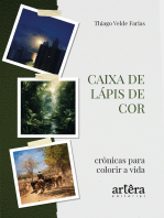 Caixa de Lápis de Cor: Crônicas para Colorir a Vida