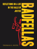 BADFELLAS: REFLECTIONS ON A LIFE IN THE HALLS OF JUSTICE