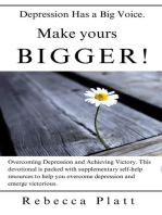 Depression Has a Big Voice. Make Yours Bigger!