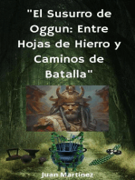 "El Susurro de Oggun: Entre Hojas de Hierro y Caminos de Batalla"