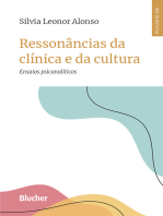 Ressonâncias da clínica e da cultura: Ensaios psicanalíticos