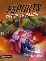 ESPORTS. Vive de tu pasión