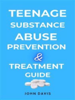 Teenage Substance Abuse Prevention and Treatment Guide