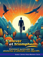 S'élever et triompher.