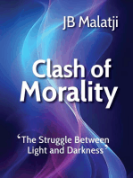 Clash of Morality: The Struggle Between Light and Darkness