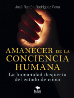 Amanecer de la conciencia humana: La humanidad despierta del estado de coma