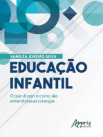 Educação Infantil: O que Dizem e como são Entendidas as Crianças