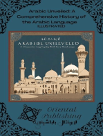 Arabic Unveiled: A Comprehensive History of the Arabic Language