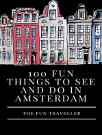 100 Fun Things to See and Do in Amsterdam