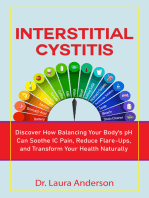 Interstitial Cystitis: How balancing your body’s pH can soothe IC pain, reduce flare-ups, and transform your health - naturally