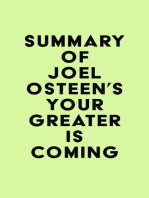 Summary of Joel Osteen's Your Greater Is Coming