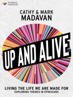 Up and Alive: Living The Life We Are Made For