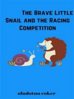 The Brave Little Snail and the Racing Competition