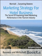 Marketing Strategy For Hotel Business: The Secret Of Improving Hotel Marketing Performance in the Tourism Industry