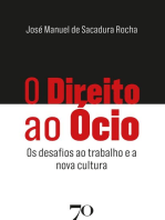 O Direito ao Ócio: Os desafios ao trabalho e a nova cultura