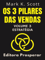 Os 3 Pilares Das Vendas - Volume 3 - Estratégia: Coleção Liberdade Financeira, #3