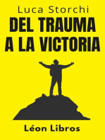 Del Trauma A La Victoria - Un Viaje De Superación: Colección Vida Equilibrada, #29