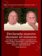 Declarado muerto durante 45 minutos: lo que vio y cómo cambió su vida para siempre: experiencia cercana a la muerte (ECM) - Scott Drummond