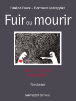 Fuir ou mourir: Jusqu'où accepter l'intolérable ?