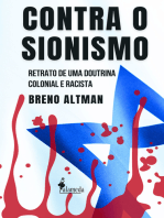 Contra o Sionismo: Retrato de uma doutrina colonial e racista