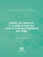 Papel do direito à saúde à luz da Constituição Federal de 1988: breve resumo