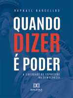 Quando dizer é poder: a liberdade de expressão na democracia