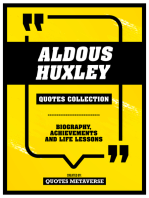 Aldous Huxley - Quotes Collection: Biography, Achievements And Life Lessons