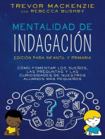 Mentalidad de indagación: CÓMO FOMENTAR LOS SUEÑOS,  LAS PREGUNTAS Y LAS CURIOSIDADES  DE NUESTROS ALUMNOS MÁS PEQUEÑOS