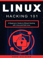 Linux Hacking 101: A Beginner’s Guide to Ethical Hacking with Linux and Kali Linux